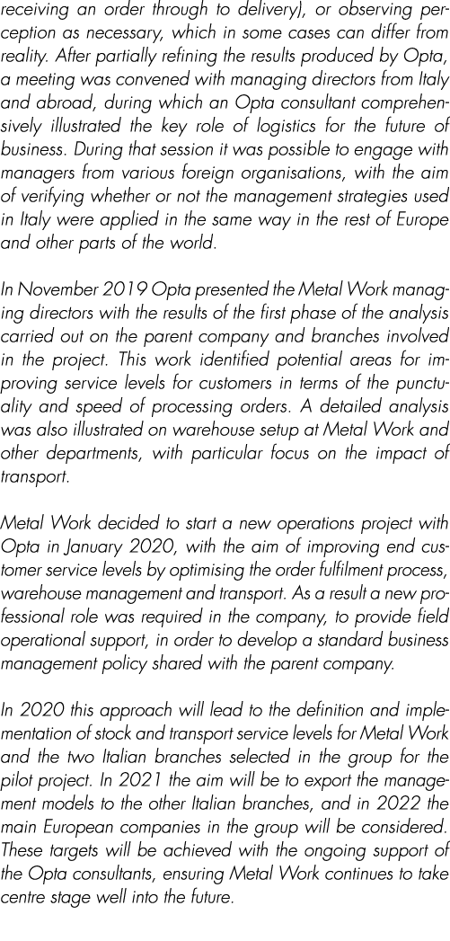 receiving an order through to delivery), or observing perception as necessary, which in some cases can differ from re...